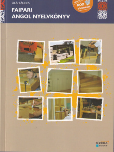 Ol�h �gnes - Faipari angol nyelvk�nyv