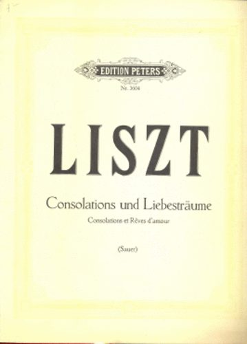 Franz Liszt - Consolations und Liebestrume