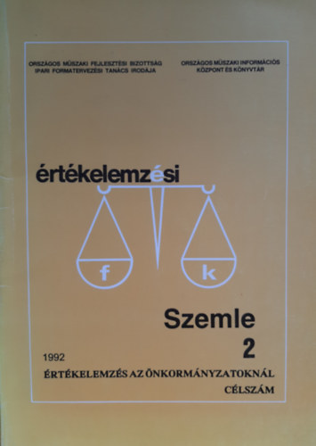 Dr. Heged�s J�zsef - �rt�kelemz�si szemle 2 (1992) - �rt�kelemz�s az �nkorm�nyzatokn�l