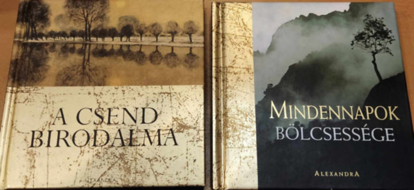 P�csi Direkt Kft. - A csend birodalma + Mindennapok b�lcsess�ge (2 k�tet)