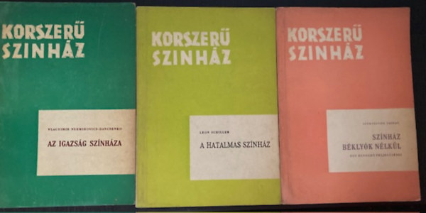 Leon Schiller, Alekszandr Tairov Vlagyimr Nyemirovics-Dancsenko - Korszer Sznhz sorozat (3 ktet )