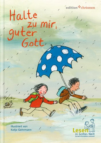 Halte zu mir, guten Gott