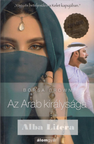 Borsa Brown - Az Arab kir�lys�ga