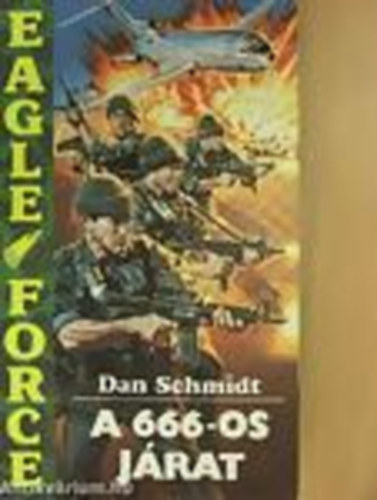 Dan Schmidt - A 666-os járat