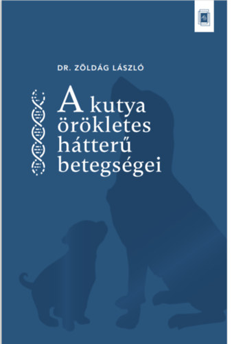 Dr. Zldg Lszl - A kutya rkletes htter betegsgei