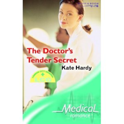 Kate Hardy - The Doctor's Tender Secret