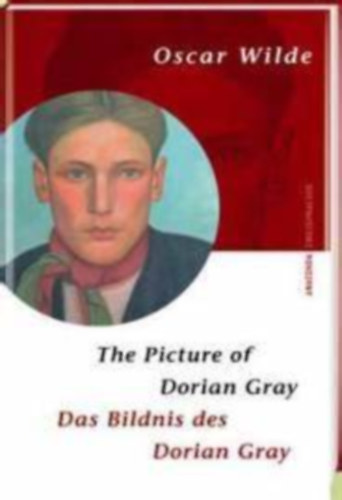 Oscar Wilde - The Picture of Dorian Gray / Das Bildnis des Dorian Gray