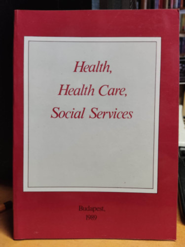 K�k�ny Mih�ly Forg�cs Iv�n - Health, Health Care, Social Services