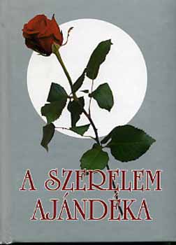 A szerelem aj�nd�ka