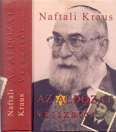 Naftali Kraus - Az áldozat visszatér a tett színhelyére...