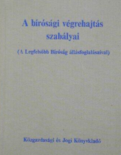 Vida I.-Balogh O. - A b�r�s�gi v�grehajt�s �j szab�lyai