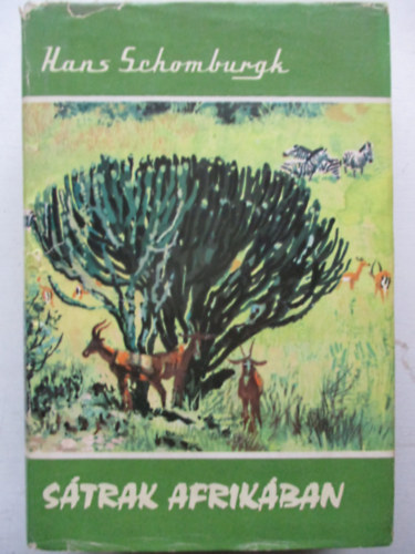 Hans Schomburgk - Strak Afrikban