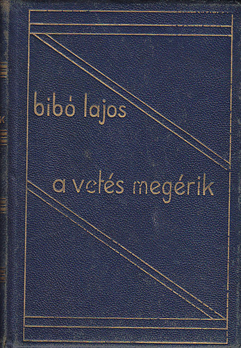 Bib Lajos - A vets megrik