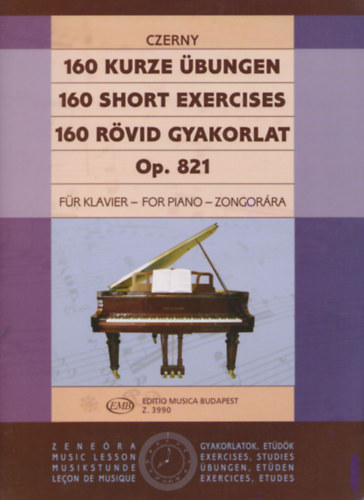 Carl Czerny - 160 rövid gyakorlat zongorára