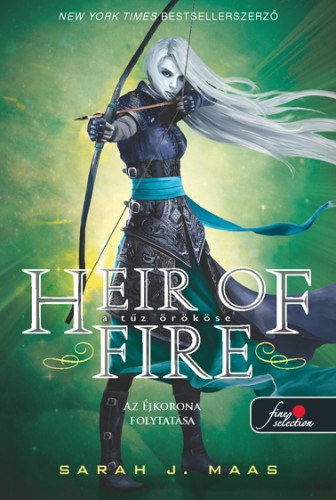 Sarah J. Maas - Heir of Fire - A t�z �r�k�se (�vegtr�n 3.)