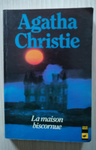 Agatha Christie - La Maison Biscornue - Traduit De L'anglais Par Michel Le Houbie agatha christie