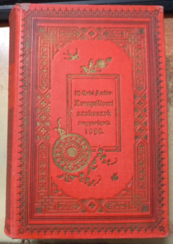 Geb Andor - Evangliomi szakaszok magyarzata 1898 - A grg katholikus egyhzban a kz-istentiszteleten felolvastatni szokott evangliomi szakaszok magyarzata.