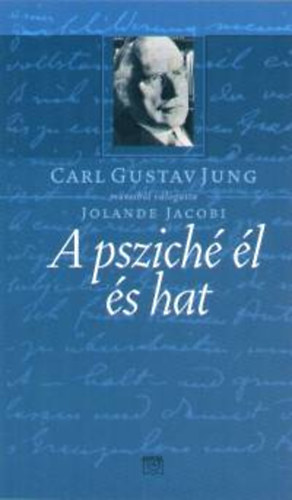 Carl Gustav Jung - A pszich l s hat
