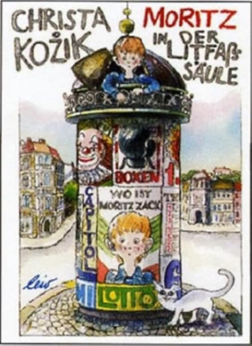 Christa Kozik - Moritz in der Litfaßsäule