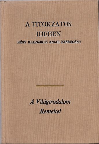 A titokzatos idegen-ngy klasszikus angol kisregny