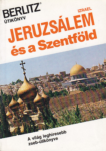 Berlitz - Jeruzslem s a Szentfld (Berlitz)