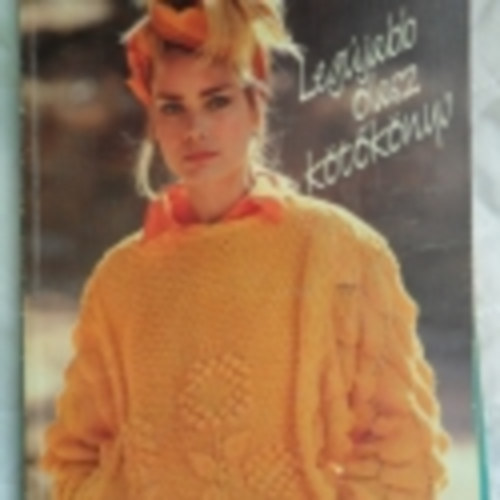 Kígyós Erzsébet (szerk.) - Legújabb olasz kötőkönyv (Fekete-fehér és színes fotókkal, ábrákkal illusztrálva.)