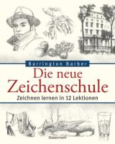 Barrington Barber - Die neue Zeichenschule