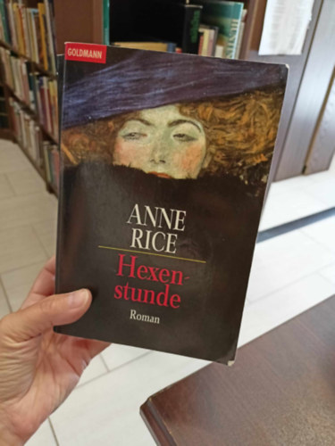 Anne Rice - Hexenstunde (Boszorkányok órája német nyelven)