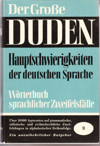 Paul Grebe, Wolfgang Mller Gnther Drosdowski - Der Grosse Duden 9 - Hauptschwierigkeiten der deutschen Sprache