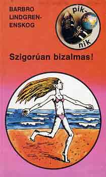 Barbro Lindgred-Enskog - Szigorúan bizalmas!