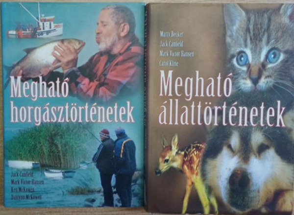 T�bb szerz� - 2 db a Meghat� t�rt�netek sorozatb�l: Meghat� horg�szt�rt�ntetek - Meghat� �llatt�rt�netek