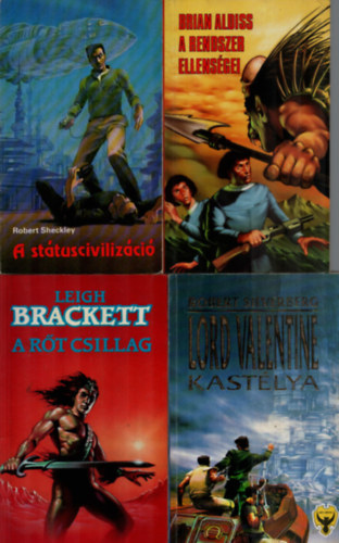 Robert Sheckley, Leigh Brackett, Brian Aldiss, Robert Silvenberg - 4 db Sci-fi: Lord Valentine kastlya, A rendszer ellensgei, A rt csillag, A sttuscivilizci.