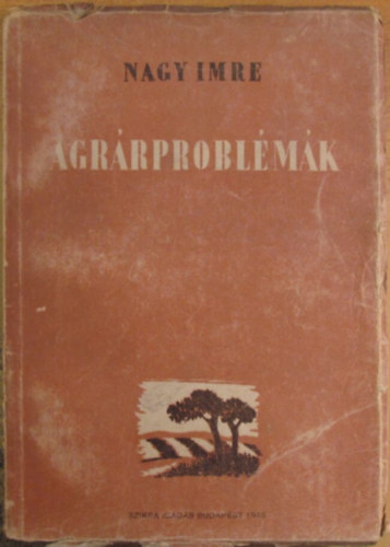 Nagy Imre - Agr�rprobl�m�k