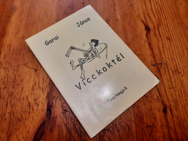 Garai János - Vicc-koktél