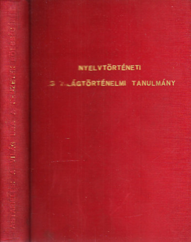 Astarieles - A vilg ura a nemzetek blcsjnl (Nyelvtrtneti s vilgtrtnelmi tanulmny)