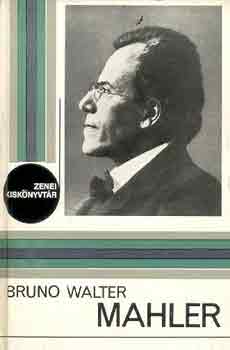 Bruno Walter - Mahler