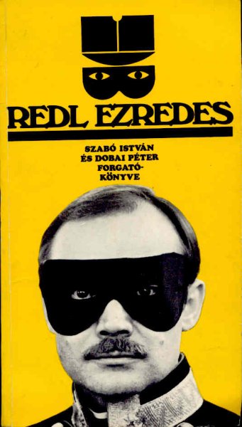 Szab� Istv�n-Dobai P�ter - Redl ezredes