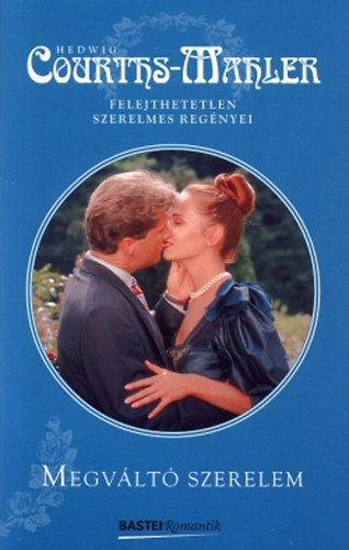 Hedwig Courths-Mahler - Megváltó szerelem