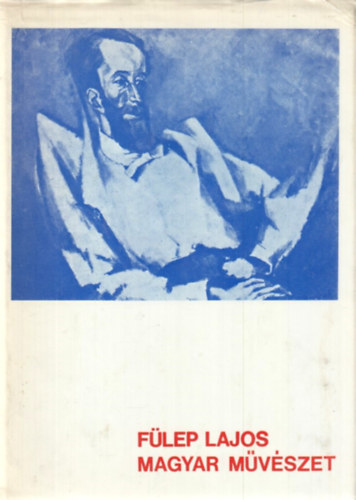 Fülep Lajos - Magyar művészet