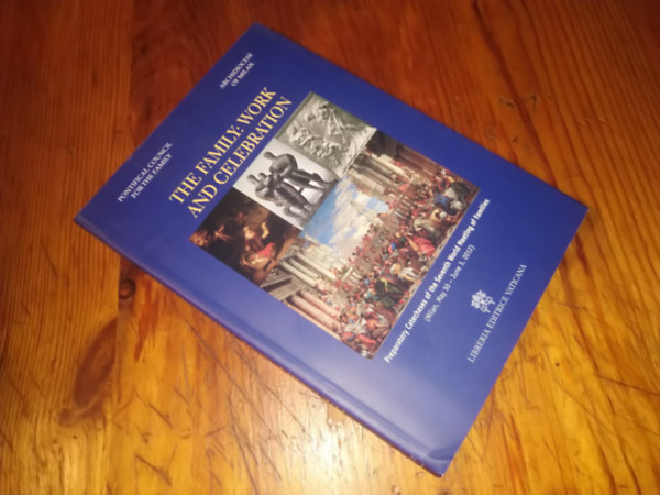 Több szerző - The Family:Work and Celebration