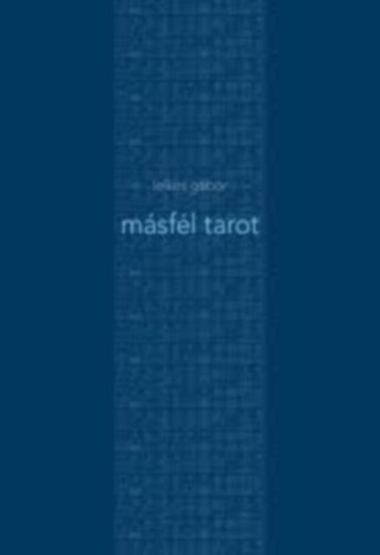 Lelkes Gábor - Másfél Tarot