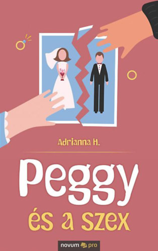 Adrianna H. - Peggy �s a szex