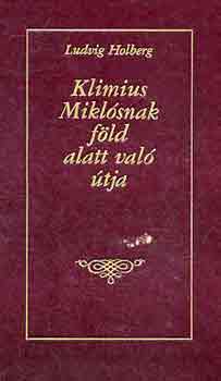 Ludwig Holberg - Klimius Mikl�snak f�ld alatt val� �tja