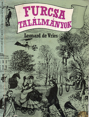 Leonard de Vries - Furcsa tallmnyok