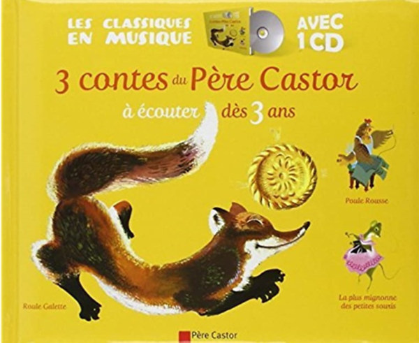 Roule Galette - 3 contes du pére castor