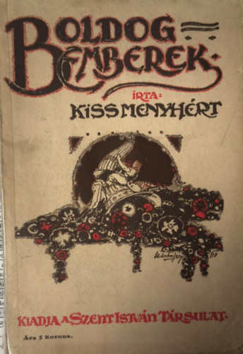 Kiss Menyh�rt - Boldog emberek