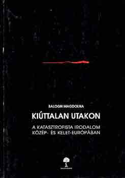 Balogh Magdolna - Ki�ttalan utakon