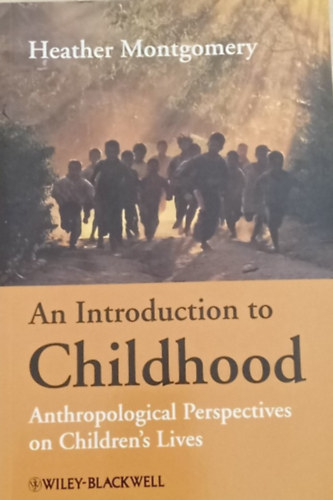 Heather Montgomery - An introduction to childhood