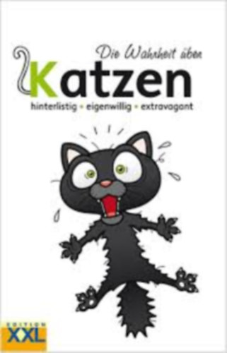 Die Wahrheit �ber Katzen