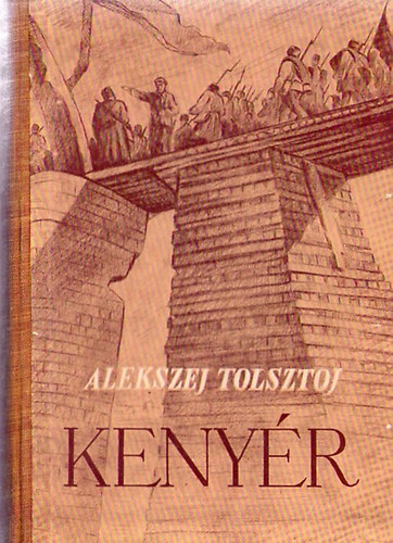 Alekszej Tolsztoj - Keny�r